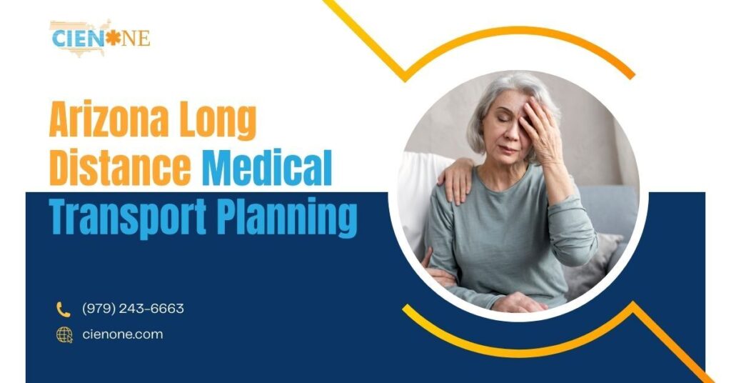 Arizona Long Distance Medical Transport Planning